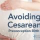 Avoiding Cesarean Preconception Birth Plan